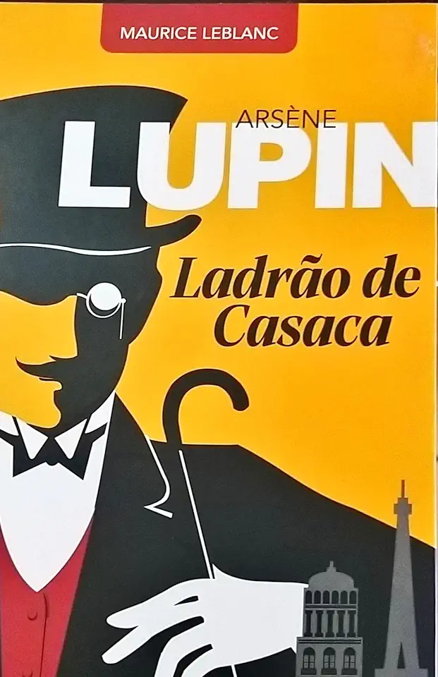 Capa do Livro Arsène Lupin, Ladrão de Casaca - Maurice Leblanc