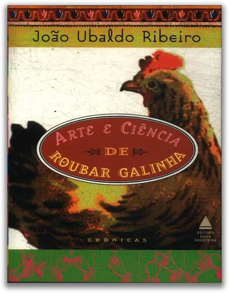 Capa do Livro Arte e Ciência de Roubar Galinha - João Ubaldo Ribeiro